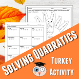 Solving Quadratics Turkey Activity