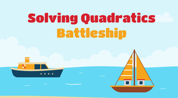 Preview of Solving Quadratics Battleship