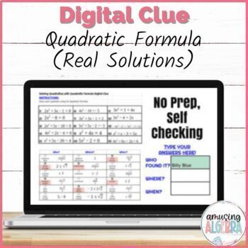 Preview of Solving Quadratics Using Quadratic Formula DIGITAL Clue Mystery Activity