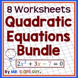 Solving Quadratics Worksheet Bundle