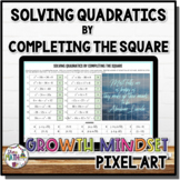 Solving Quadratics by Completing the Square Growth Mindset