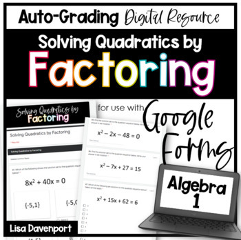 Preview of Solving Quadratics by Factoring Google Forms Homework