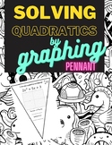 Solving Quadratics by Graphing Pennant