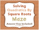 Solving Quadratics by Square Roots Maze!
