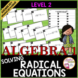 Solving Radical Equations Task Cards LEVEL 2