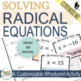 Solving Radical (Square Root) Equations Customizable Myste
