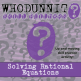 Solving Rational Equations Whodunnit Activity - Printable & Digital Game Options