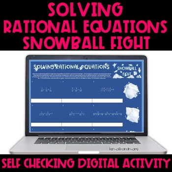 Preview of Solving Rational Equations Winter Theme Self Checking Snowball Fight