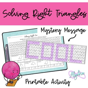 Preview of Solving Right Triangles Mystery Message Printable Activity