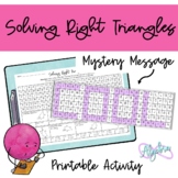 Solving Right Triangles Mystery Message Printable Activity