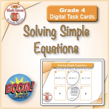 Preview of Solving Simple Equations: BOOM Digital Matching Task Cards 4A13 | Algebra Sense