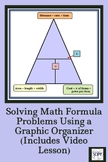 Solving Math Formula Problems Using a Graphic Organizer - Includes Video Lesson