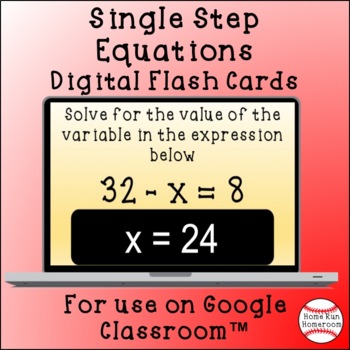 Preview of Solving Single Step Variable Expressions Google Classroom™ Digital Flash Cards