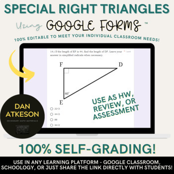 Preview of Solving Special Right Triangles Google Forms™ ｜ 45 45 90 and 30 60 90