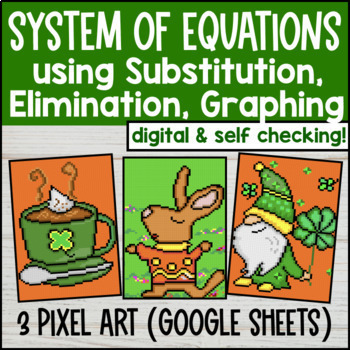 Preview of Solving System of Equations Digital Pixel Art | St. Patrick's Day Math