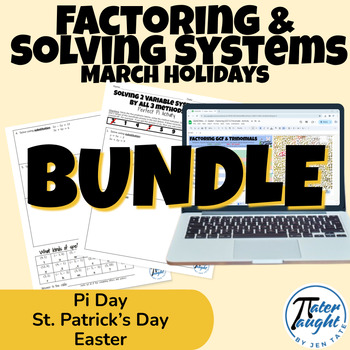 Preview of Solving Systems & Factoring - Print & Digital - March Math Activity BUNDLE