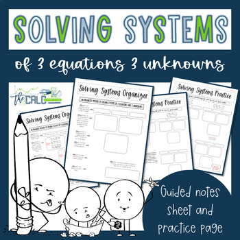 Preview of Solving Systems of 3 Equations 3 Unknowns Notes and Practice- High School