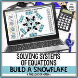 Solving Systems of Equations Build a Snowflake Digital Pag