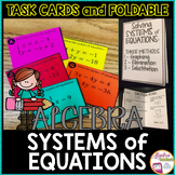 Solving Systems of Equations Task Cards and Notes Foldable