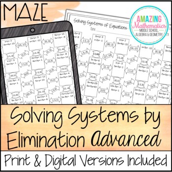 Preview of Solving Systems of Equations Worksheet - Advanced Elimination Maze Activity