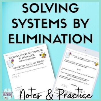 Preview of Solving Systems of Equations by Elimination Multiplication 2 Guided Notes