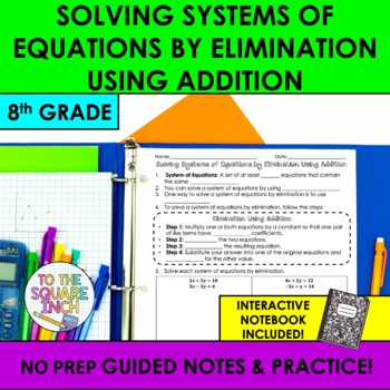Preview of Solving Systems of Equations by Elimination Using Addition Notes & Practice