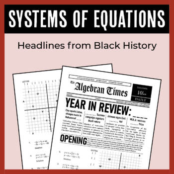 Preview of Solving Systems of Equations by Graphing Headlines in Black History Worksheet