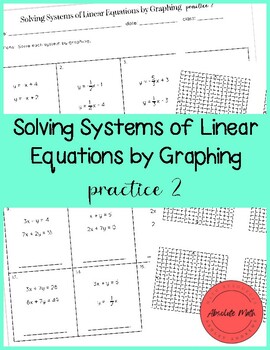 Solving Systems of Equations by Graphing Practice 2 by Absolute Math