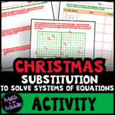 Solving Systems of Equations by Substitution - Christmas M