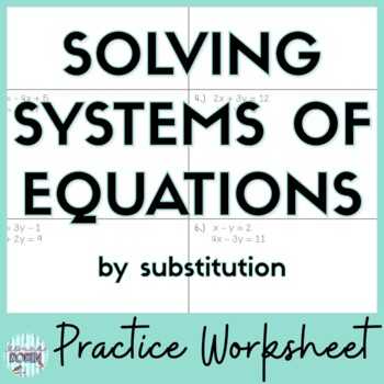 Preview of Solving Systems of Equations by Substitution Worksheet