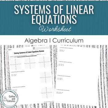 Preview of Solving Systems of Linear Equations Review Worksheet