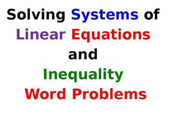 Preview of Solving Systems of Linear Equations and Inequalities Word Problems