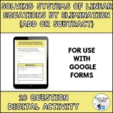 Solving Systems of Linear Equations by Elimination Add or 