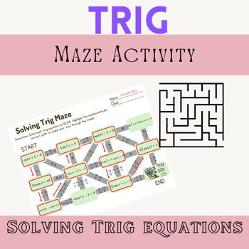 Preview of Solving Trig Equations Maze (Solving Trig Activity - 1 / 2 Step Equations & GCF)