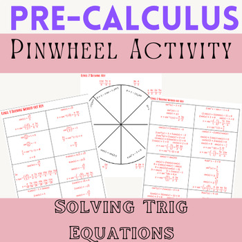 Preview of Solving Trig Equations Pinwheel Review Activity