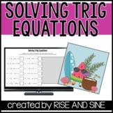 Solving Trig Equations Self-Checking Digital Activity