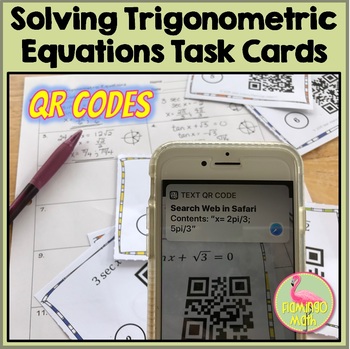 Preview of Solving Trigonometric Equations Task Cards QR Codes (PreCalculus - Unit 5)