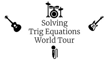Preview of Solving Trig Equations World Tour Scavenger Hunt 