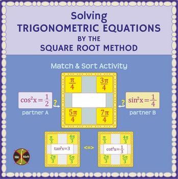 Preview of Solving Trig Equations by the Square Root Method - Partner Match & Sort Activity