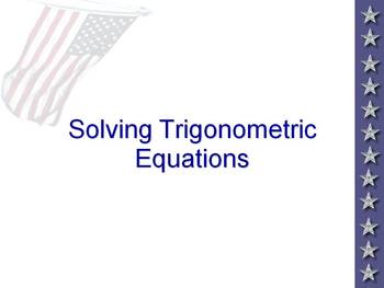 Preview of Solving Trigonometric Equations
