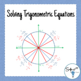 Solving Trigonometric Equations (Digital and Printable Options!)