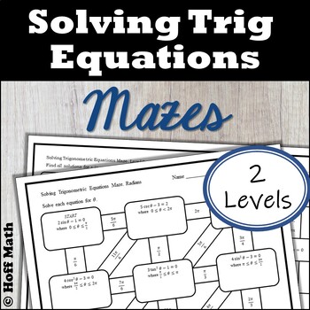 Preview of Solving Trigonometric Equations MAZES | 2 Levels