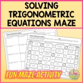Solving Trigonometric Equations Maze