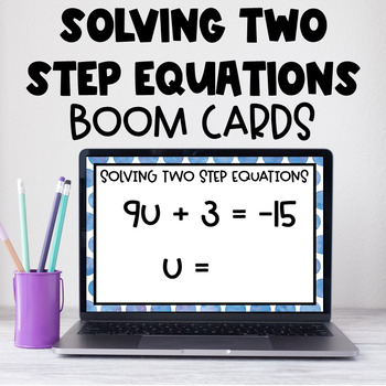 Preview of Solving Two Step Equations Boom Cards - Perfect for Distance Learning!