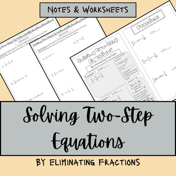 Preview of Solving Two-Step Equations with Fractions-Notes & Worksheets