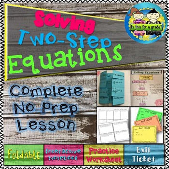 Preview of Solving Two Step Equations - Foldable, INB, Practice, and Exit Ticket
