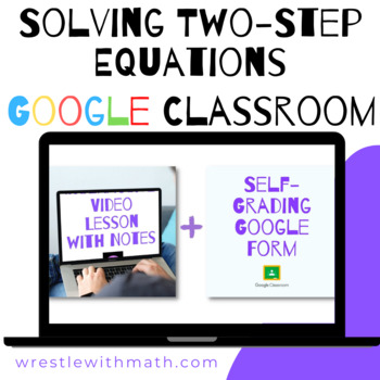 Preview of Solving Two-Step Equations (Google Form & Interactive Video Lesson!)