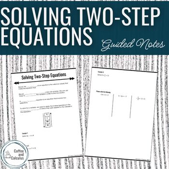 Preview of Solving Two-Step Equations Guided Notes
