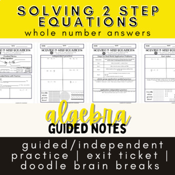 Preview of Solving Two Step Equations Guided Notes Application Exit Ticket Algebra Doodle