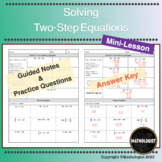 Solving Two-Step Equations Mini-Lesson Guided Notes and Practice
